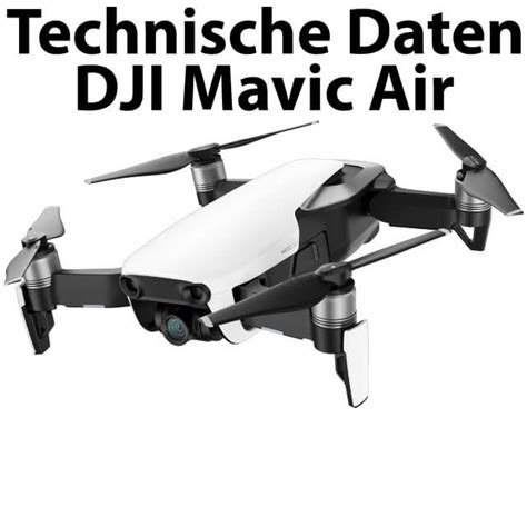 DJI Mavic Air: Technische Daten